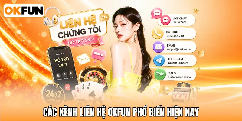 Các kênh liên hệ OKFUN phổ biến hiện nay
