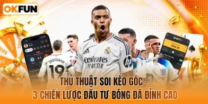 Thủ thuật soi kèo góc - 3 chiến lược đầu tư bóng đá đỉnh cao
